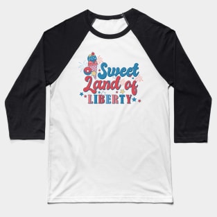 Sweet Land Of Liberty Baseball T-Shirt